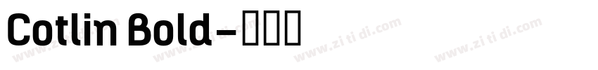 Cotlin Bold字体转换